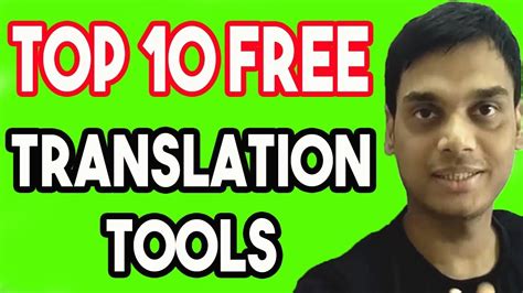 The Top Free Online Translation Tools .
